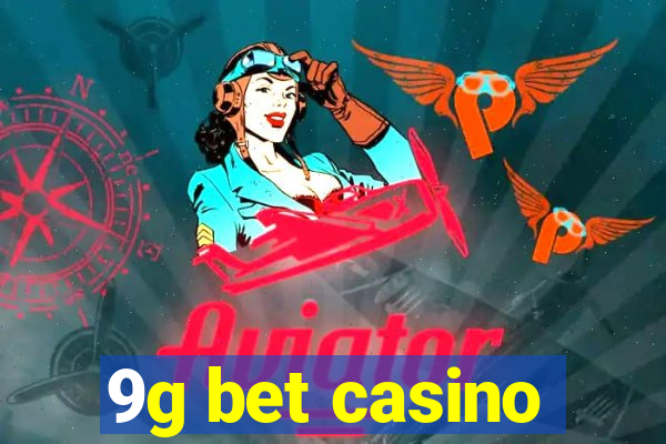 9g bet casino